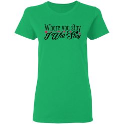 where you stay i will stay t shirts hoodies long sleeve 7