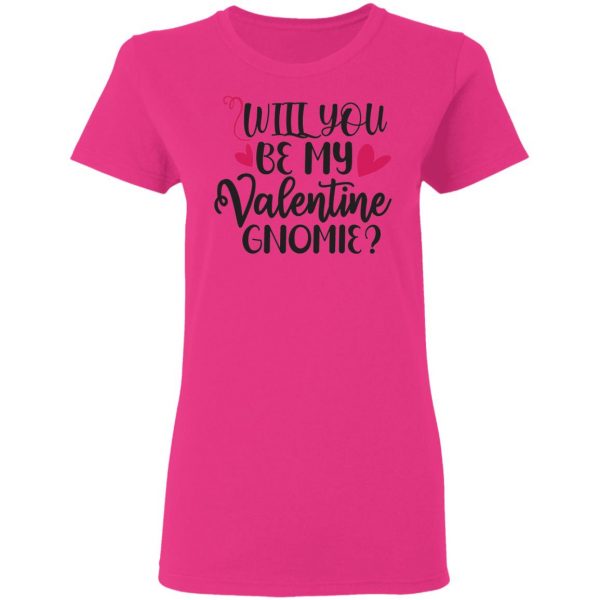 will you be my valentine gnomie t shirts hoodies long sleeve 5