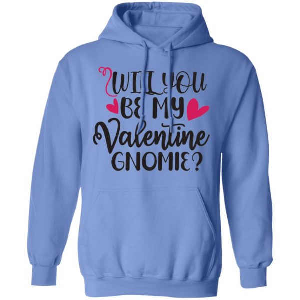 will you be my valentine gnomie t shirts hoodies long sleeve