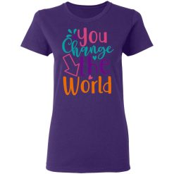 you change the world t shirts long sleeve hoodies 3