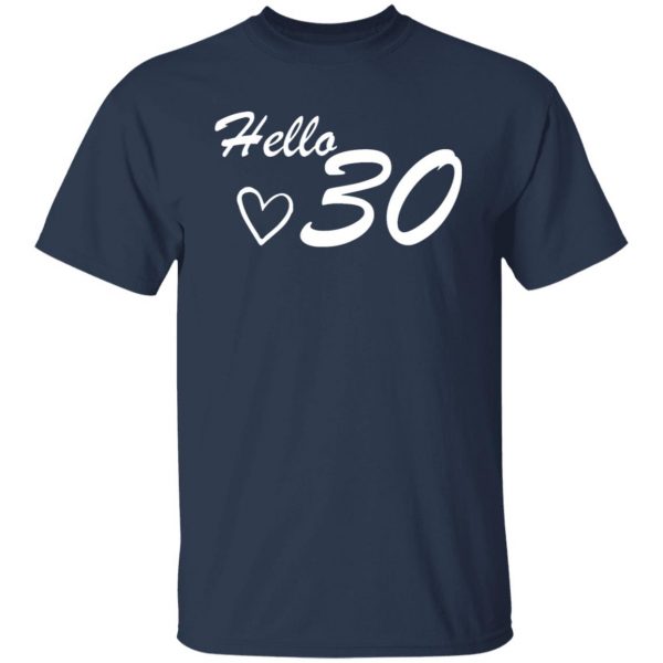 30th birthday hello 30 t shirts long sleeve hoodies 13