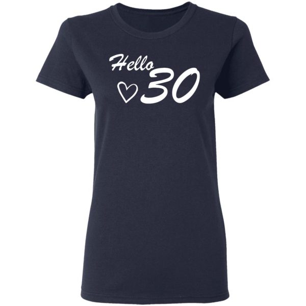 30th birthday hello 30 t shirts long sleeve hoodies 7