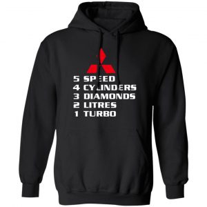 5 speed 4 cylinders 3 diamonds 2 litres 1 turbo mitsubishi t shirts long sleeve hoodies 2