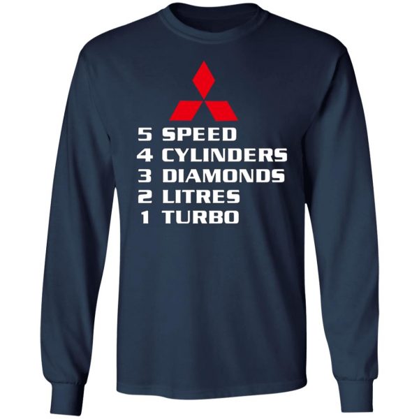 5 speed 4 cylinders 3 diamonds 2 litres 1 turbo mitsubishi t shirts long sleeve hoodies 3