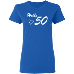 50th birthday hello 50 t shirts long sleeve hoodies 10