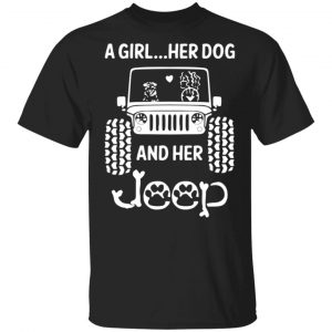 a girl her dog and her jeep t shirts long sleeve hoodies 13