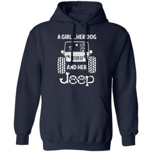 a girl her dog and her jeep t shirts long sleeve hoodies 2