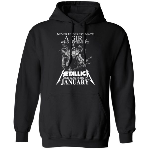 a girl who listens to metallica and was born in january t shirts long sleeve hoodies 13