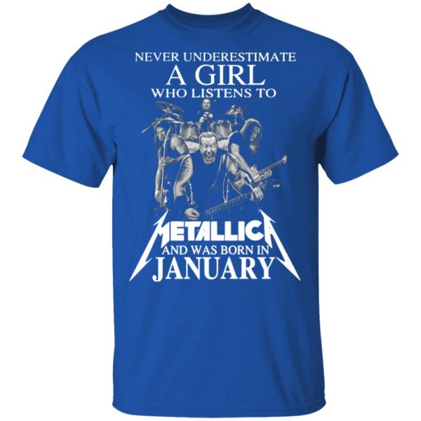 a girl who listens to metallica and was born in january t shirts long sleeve hoodies 6