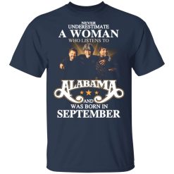 a woman who listens to alabama and was born in september t shirts long sleeve hoodies 12