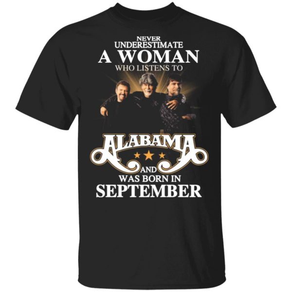 a woman who listens to alabama and was born in september t shirts long sleeve hoodies 13