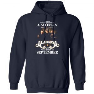 a woman who listens to alabama and was born in september t shirts long sleeve hoodies 2