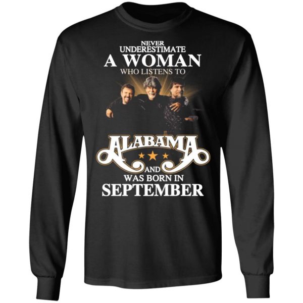 a woman who listens to alabama and was born in september t shirts long sleeve hoodies 5