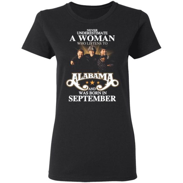 a woman who listens to alabama and was born in september t shirts long sleeve hoodies 9