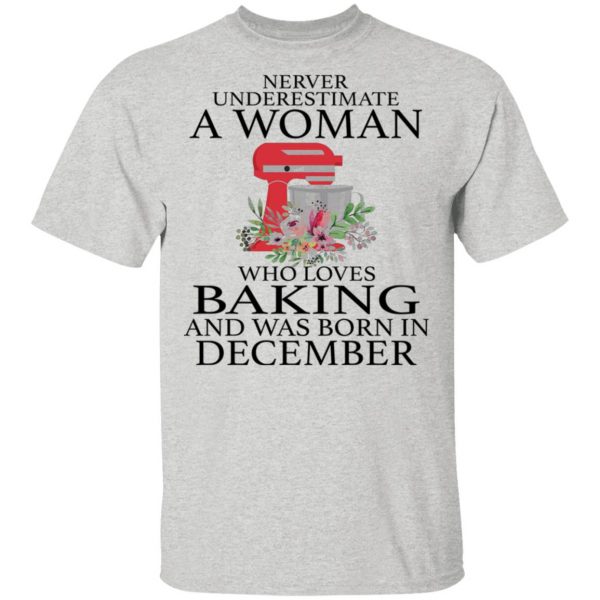 a woman who loves baking and was born in december t shirts hoodies long sleeve 9