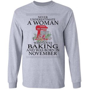 a woman who loves baking and was born in november t shirts hoodies long sleeve 3