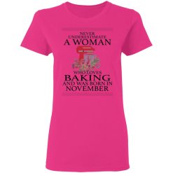 a woman who loves baking and was born in november t shirts hoodies long sleeve 5