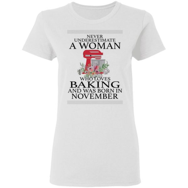 a woman who loves baking and was born in november t shirts hoodies long sleeve 8