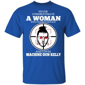 a woman who understands rap and loves machine gun kelly t shirts long sleeve hoodies 8