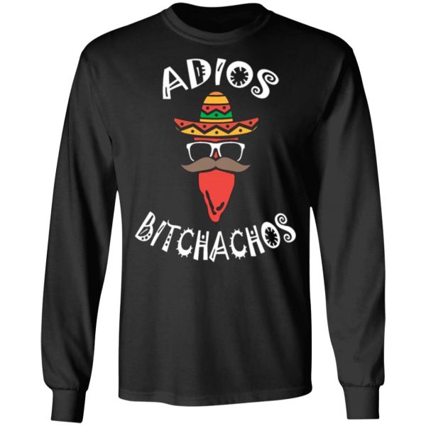 adios bitchachos cool funny cinco de mayo jalapeno t shirts long sleeve hoodies 12