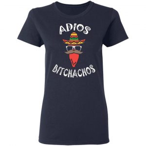 adios bitchachos cool funny cinco de mayo jalapeno t shirts long sleeve hoodies 5