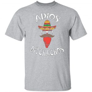 adios bitchachos cool funny cinco de mayo jalapeno t shirts long sleeve hoodies 7