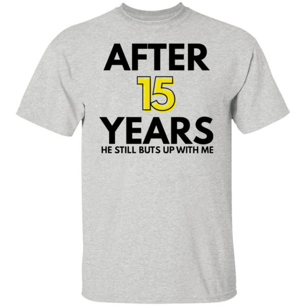 after 15 years t shirts hoodies long sleeve 10