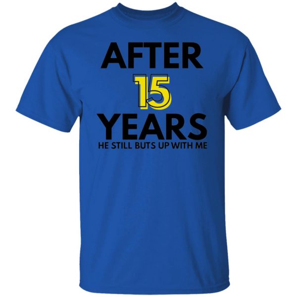 after 15 years t shirts hoodies long sleeve 2