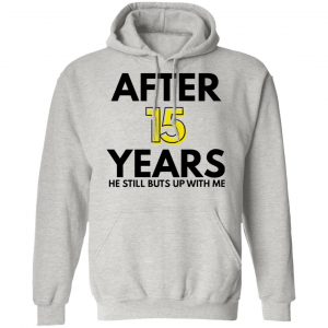 after 15 years t shirts hoodies long sleeve 6