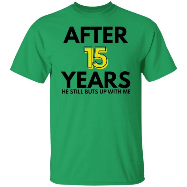 after 15 years t shirts hoodies long sleeve
