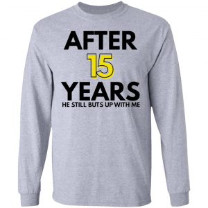 after 15 years t shirts hoodies long sleeve 9