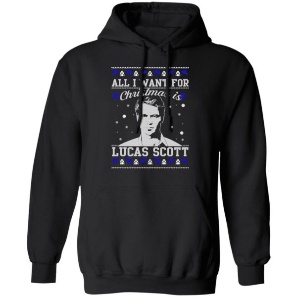 all i want for christmas is lucas scott t shirts long sleeve hoodies 3