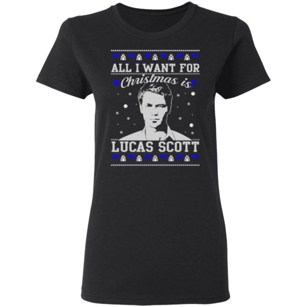 all i want for christmas is lucas scott t shirts long sleeve hoodies 9