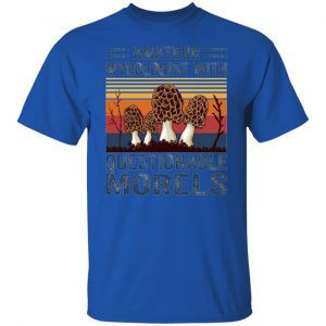 amateur mycologist with questionable morels t shirts hoodies long sleeve 10