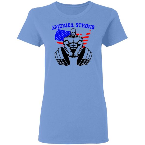 america strong t shirts hoodies long sleeve 4
