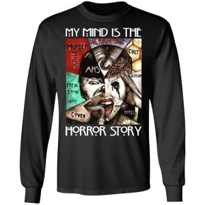 american horror story my mind is the horror story t shirts long sleeve hoodies 8