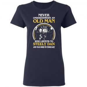 an old man who listens to steely dan and was born in february t shirts long sleeve hoodies 9