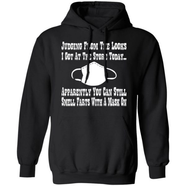 apparently you can still smell farts with a mask t shirts long sleeve hoodies 3