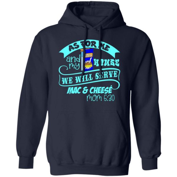 as for me mine we will serve mac cheese mom t shirts long sleeve hoodies 2