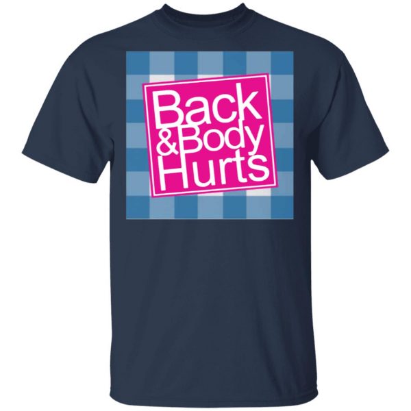 back body hurts t shirts long sleeve hoodies 12