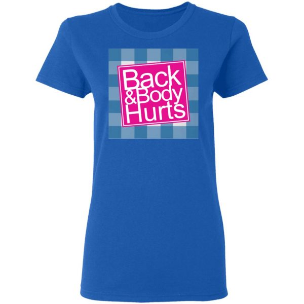 back body hurts t shirts long sleeve hoodies 5