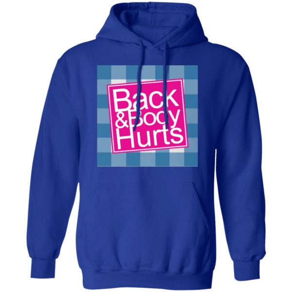 back body hurts t shirts long sleeve hoodies