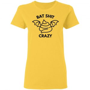 bat shit crazy t shirts hoodies long sleeve 6