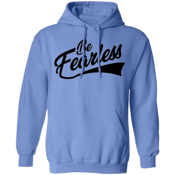 be fearless t shirts hoodies long sleeve 10