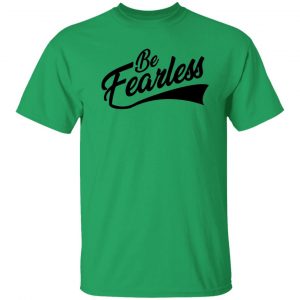 be fearless t shirts hoodies long sleeve 13