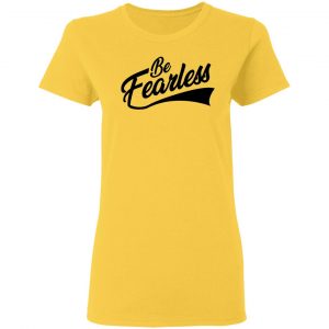 be fearless t shirts hoodies long sleeve 6