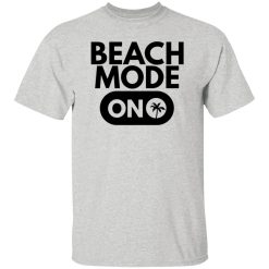 beach mode on t shirts hoodies long sleeve 2
