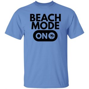 beach mode on t shirts hoodies long sleeve 7