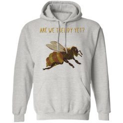 bees are we trendy yet t shirts hoodies long sleeve 10