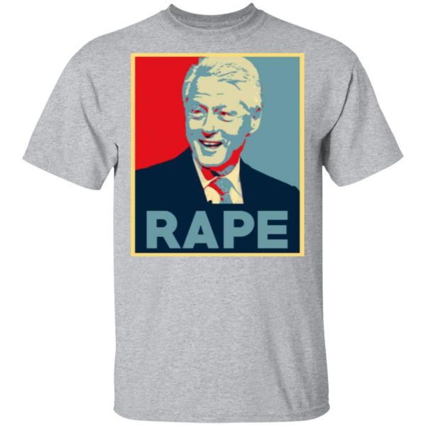 bill clinton rape t shirts long sleeve hoodies 10